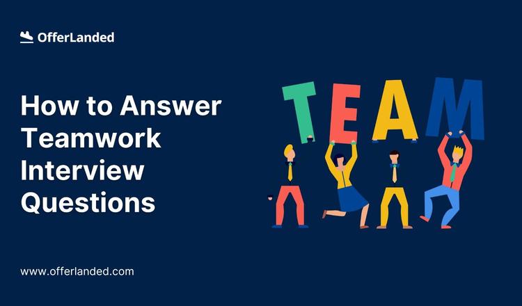 how-to-answer-teamwork-interview-questions
