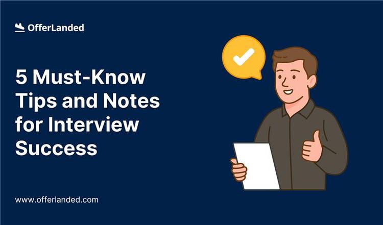 5-must-know-tips-and-notes-for-interview-success