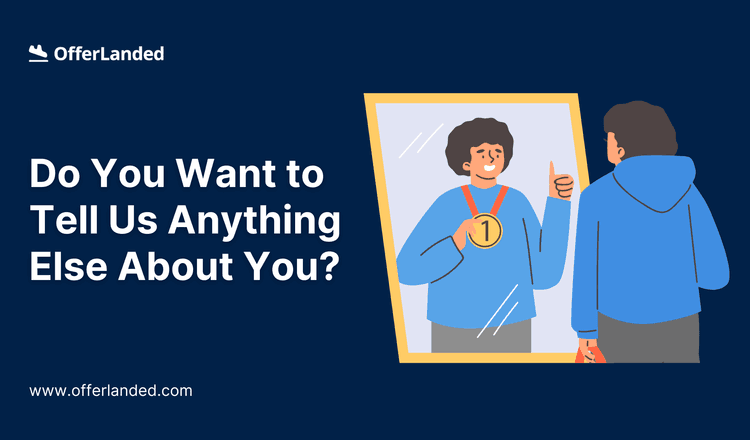 do-you-want-to-tell-us-anything-else-about-you