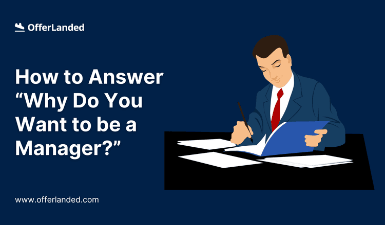 why-do-you-want-to-be-a-manager