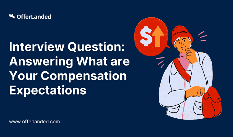 compensation-expectations-interview-answer