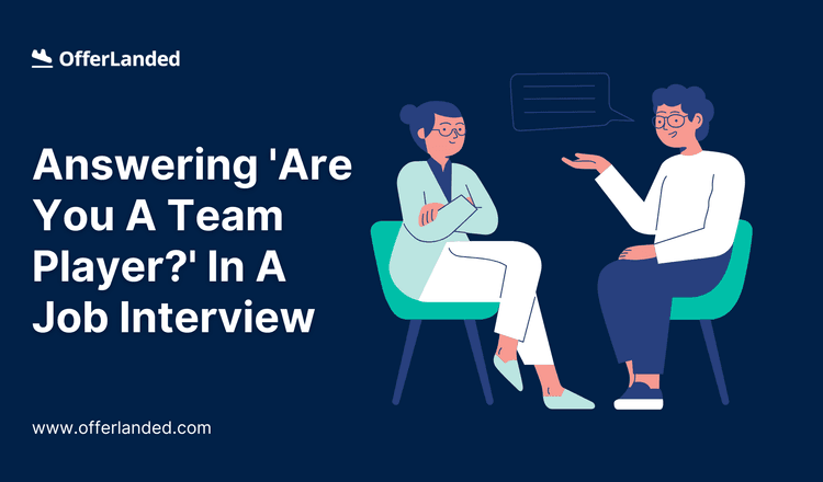 are-you-a-team-player-interview-question