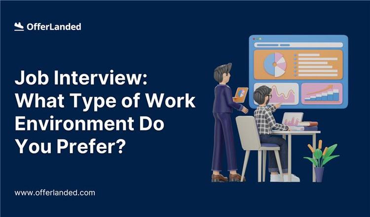what-type-of-work-environment-do-you-prefer