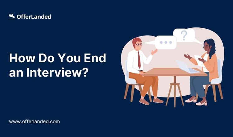 how-do-you-end-an-interview