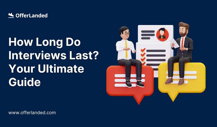 how-long-do-interviews-last