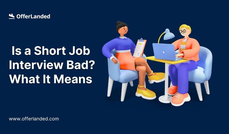 is-a-short-job-interview-bad