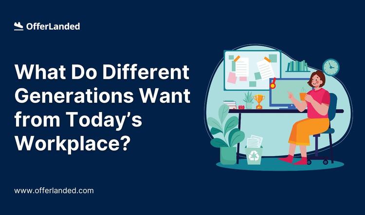 what-do-different-generations-want-from-today-workplace