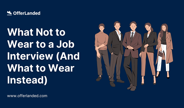 what-not-to-wear-to-an-interview